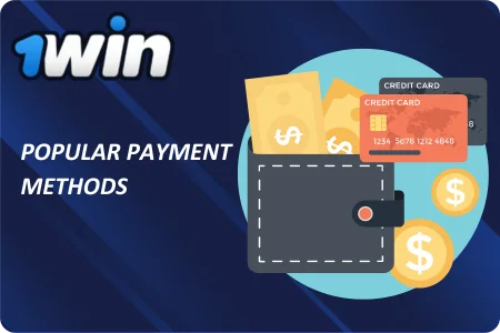 1Win Popular Payment Methods